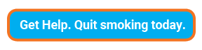 Get Help. Quit smoking today.