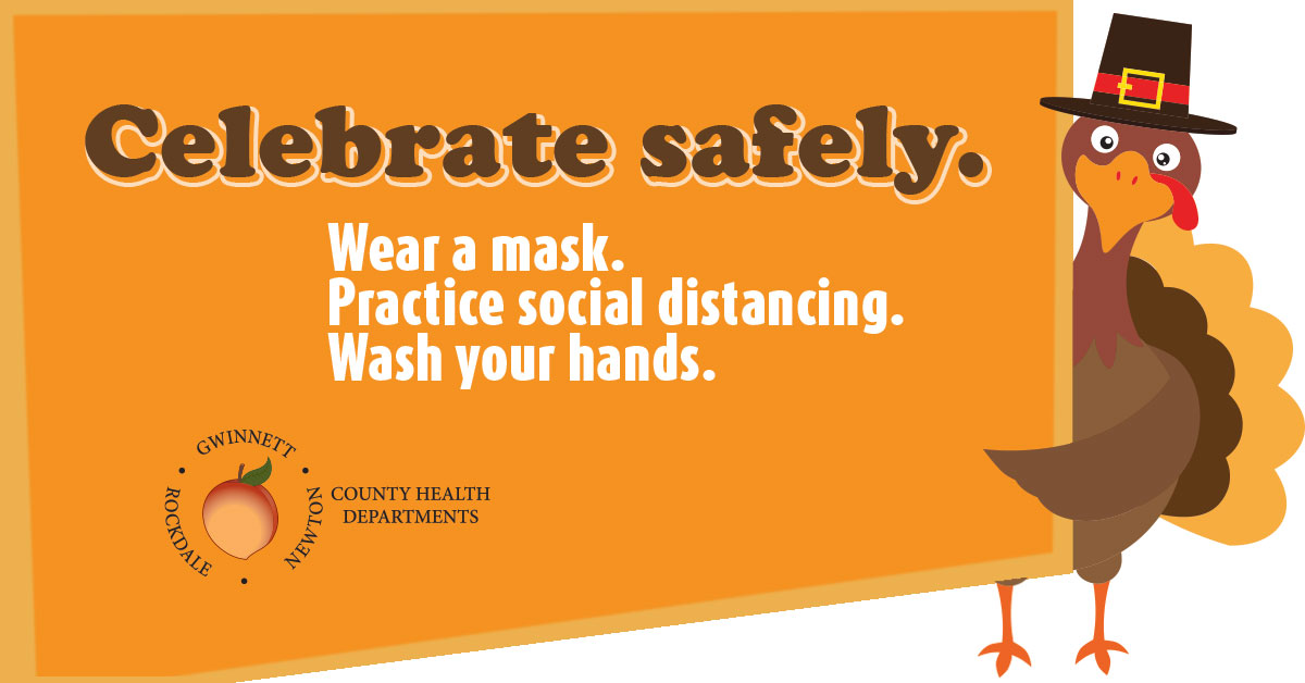 Celebrate safely. Wear a mask. Social Distance. Wash hands.
