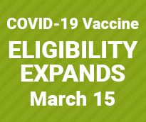 La elegibilidad para COVID-19 se expande el 15 de marzo
