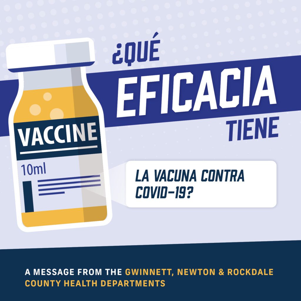 Aunque las tasas de eficacia difieren entre las vacunas, todas han demostrado disminuir significativamente las probabilidades de contraer COVID-19 y son altamente eficaces para reducir la probabilidad de que usted sufra una COVID-19. que termine en hospitalización.