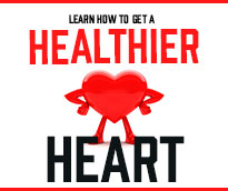 Learn how to get a healthier heart